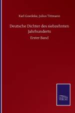 Deutsche Dichter des siebzehnten Jahrhunderts af Karl Tittmann Julius Goedeke