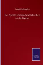 Des Apostels Paulus Sendschreiben an die Galater af Friedrich Brandes