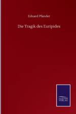 Die Tragik des Euripides af Eduard Pfander