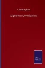 Allgemeine Gewerkslehre af A Emminghaus