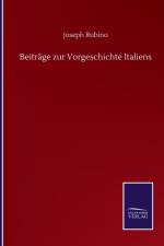 Beitrage zur Vorgeschichte Italiens af Rubino Joseph Rubino