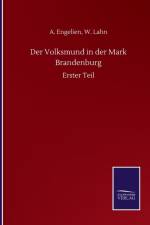 Der Volksmund in der Mark Brandenburg af A Lahn W Engelien