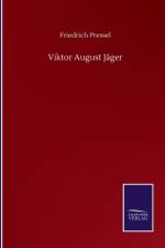 Viktor August Jager af Friedrich Pressel