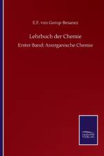 Lehrbuch der Chemie af E F Von Gorup-Besanez