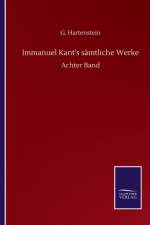 Immanuel Kant's samtliche Werke af G Hartenstein