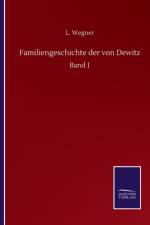 Familiengeschichte der von Dewitz af L Wegner