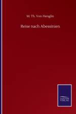 Reise nach Abessinien af M Th Von Henglin