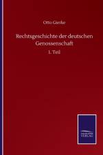 Rechtsgeschichte der deutschen Genossenschaft af Otto Gierke