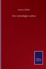 Der verteidigte Luther af Johann Moeller