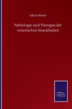Pathologie und Therapie der venerischen Krankheiten af Albert Reder