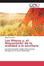Wayuu y, el Wayuunaiki af Miguel Fuenmayor