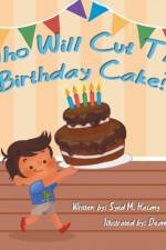 Who Will Cut the Birthday Cake? af Hasany Syed M. Hasany