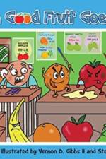 When Good Fruit Goes Bad af Steven T Gray