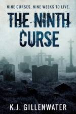The Ninth Curse af K J Gillenwater