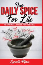 Your Daily Spice For Life af Lynnetta Maree