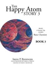 The Happy Atom Story 3 af Irene P Reisinger