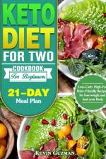 Keto Diet For Two Cookbook For Beginners af Kevin Guzman