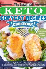 Essential Keto Copycat Recipes Cookbook af Keri Moreno