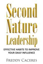 Second Nature Leadership af Freddy Caceres