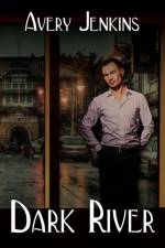 Dark River af Avery Jenkins