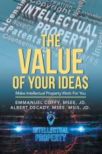 Value of Your Idea$ af Albert Decady Msee Msis Jd