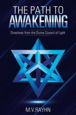 Path to Awakening af M V Rayhn