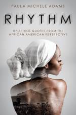 Rhythm af Paula Michele Adams