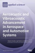 Aeroacustic and Vibroacoustic Advancement in Aerospace and Automotive Systems