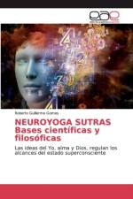 NEUROYOGA SUTRAS Bases cientificas y filosoficas af Gomes Roberto Guillermo Gomes
