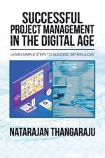 Successful Project Management in the Digital Age af Natarajan Thangaraju