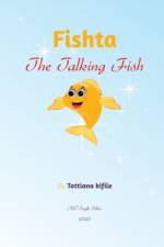 FISHTA THE TALKING FISH af Tattiana Kifile
