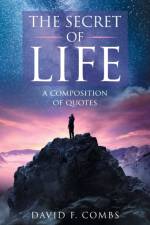 The Secret of Life af David F Combs