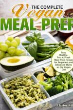 Complete Vegan Meal Prep af Clayton Wilson