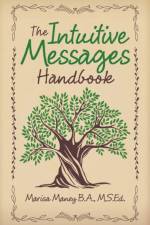 Intuitive Messages Handbook af Maney B.A. M.S.Ed. Marisa Maney B.A. M.S.Ed.
