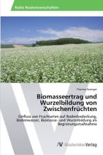 BIOMASSEERTRAG UND WURZELBILDUNG VON ZWI af Thomas Assinger