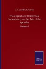 Theological and Homiletical Commentary on the Acts of the Apostles af G V Gerok K Lechler