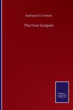 Four Gospels af Nathaniel S Folsom