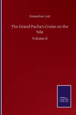 Grand Pacha's Cruise on the Nile af Emmeline Lott