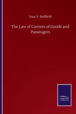 Law of Carriers of Goods and Passengers af Isaac F Redfield