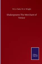 Shakespeares The Merchant of Venice af W G Wright W a Clark