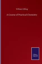 Course of Practical Chemistry