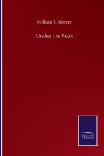 Under the Peak af William T Mercer