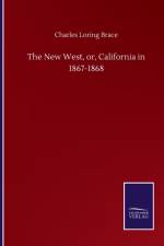 New West, or, California in 1867-1868