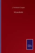 Wyandotte af J Fenimore Cooper