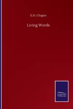 Living Words af E H Chapin