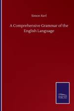 Comprehensive Grammar of the English Language af Simon Kerl