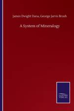 System of Mineralogy