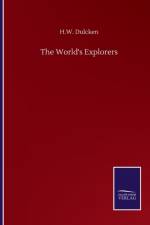World's Explorers af H W Dulcken