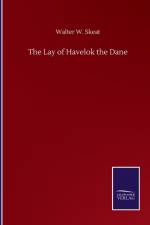 Lay of Havelok the Dane af Walter W Skeat