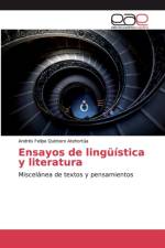Ensayos de linguistica y literatura af Quintero Atehortua Andres Felipe Quintero Atehortua
